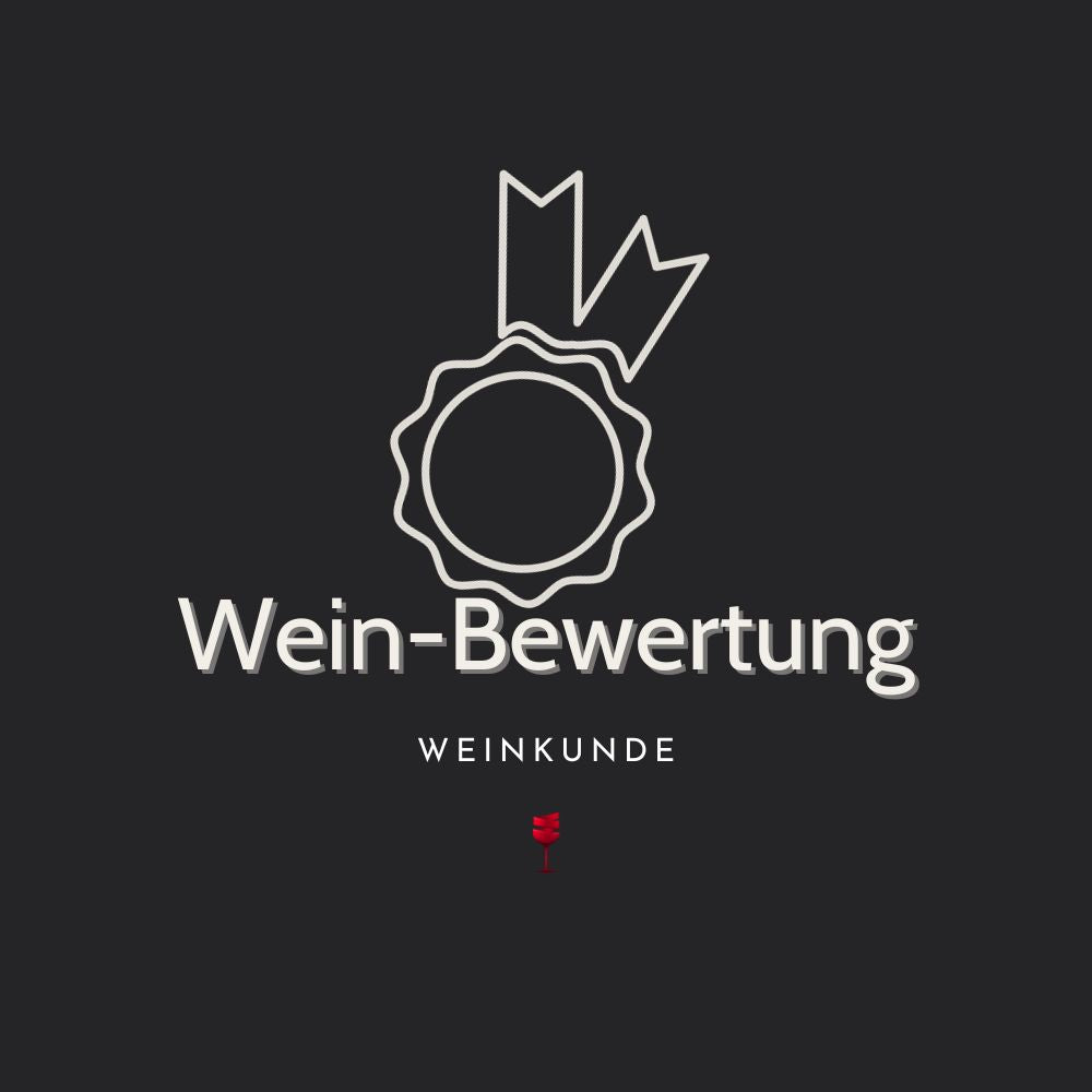 Weinbewertung & Auszeichnung